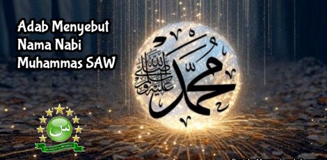 Tidak Beradab Menyebut Rasulullah Langsung Namanya