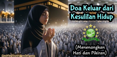 Doa Keluar dari Kesulitan Hidup